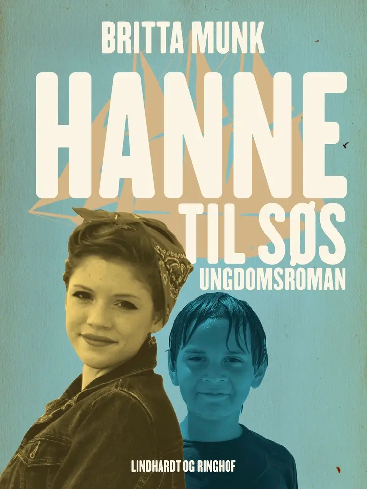 Hanne til søs af Britta Munk