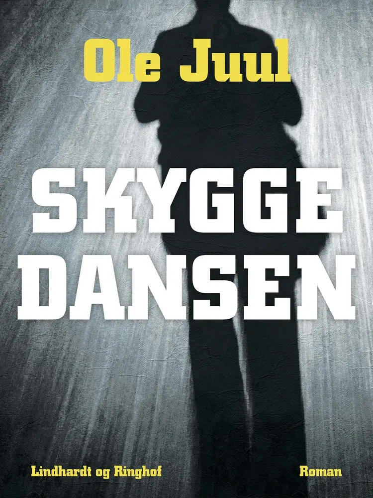 Skyggedansen af Ole Juul