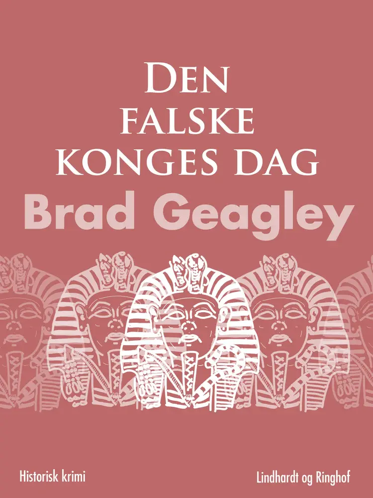 Den falske konges dag af Brad Geagley