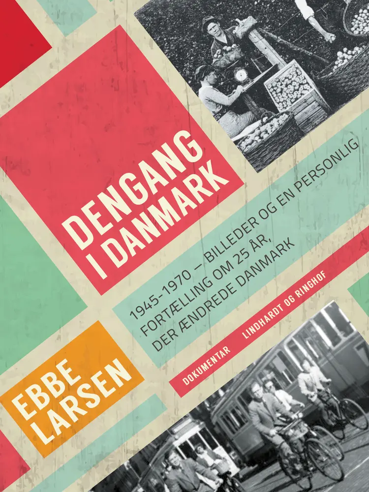 Dengang i Danmark af Ebbe Larsen