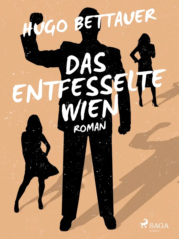 Das entfesselte Wien af Hugo Bettauer