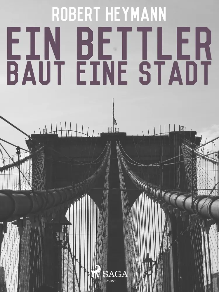 Ein Bettler baut eine Stadt af Robert Heymann