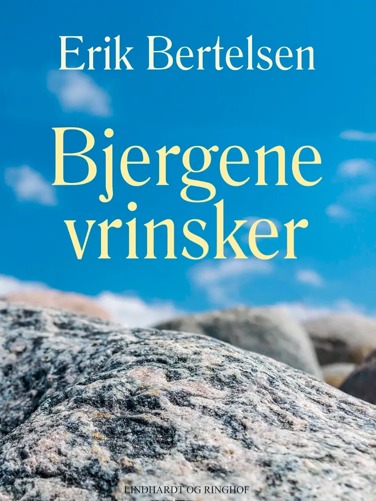 Bjergene vrinsker af Erik Bertelsen