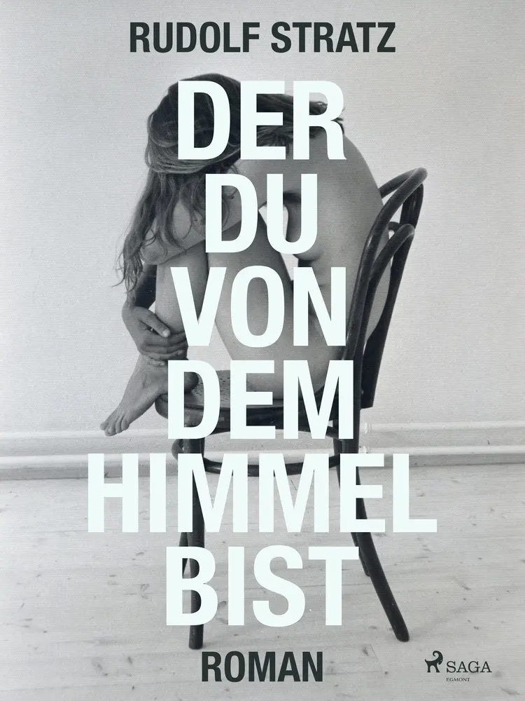 Der du von dem Himmel bist af Rudolf Stratz