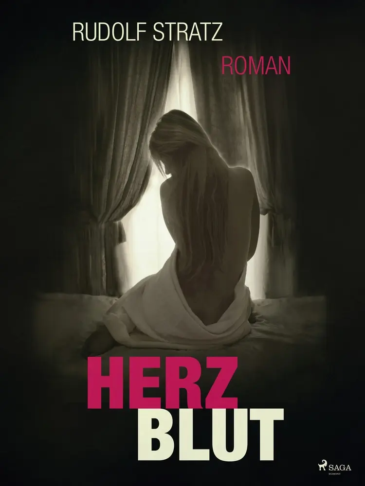 Herzblut af Rudolf Stratz