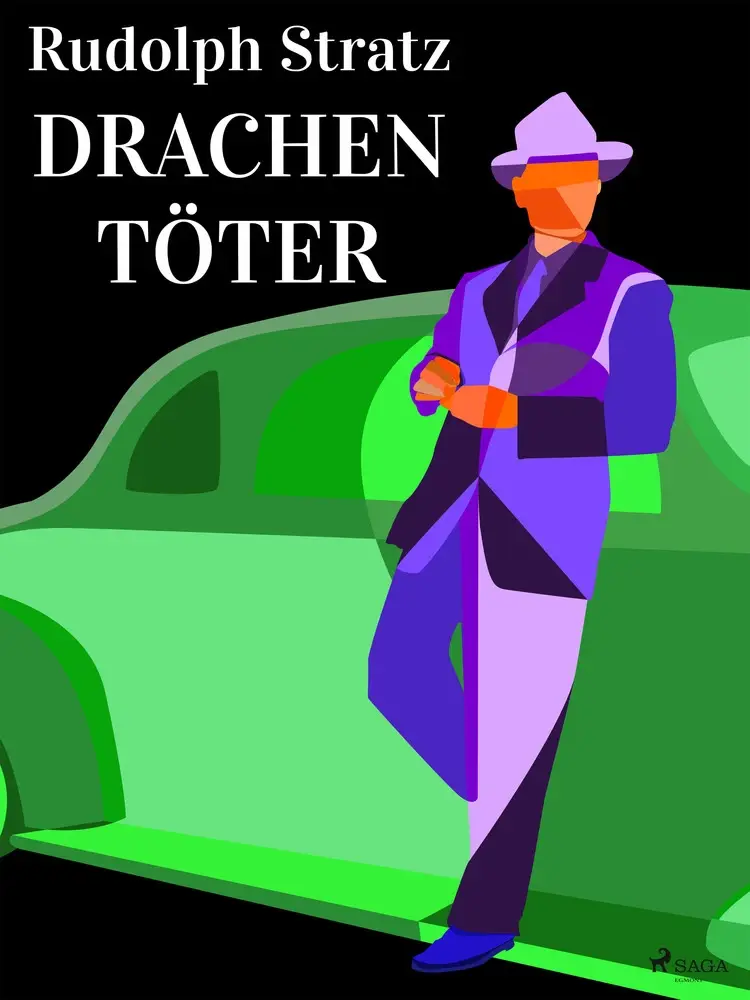 Drachentöter af Rudolf Stratz