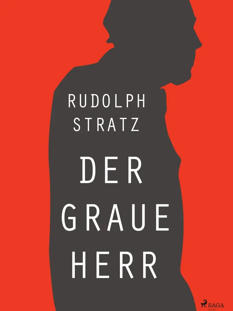 Der graue Herr af Rudolf Stratz