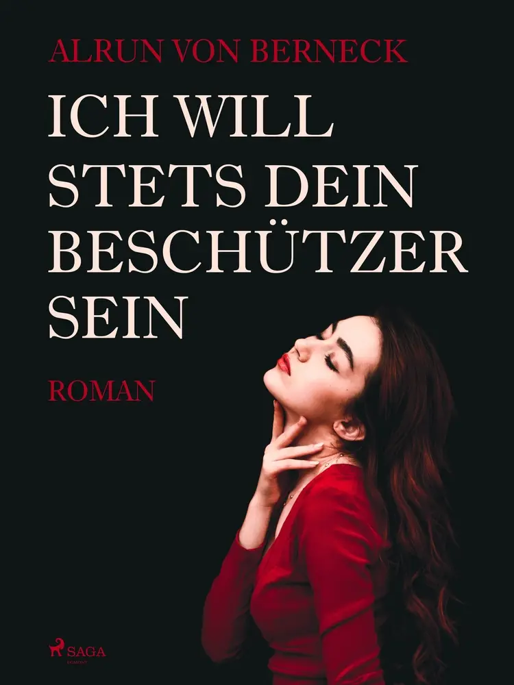 Ich will stets Dein Beschützer sein af Alrun von Berneck