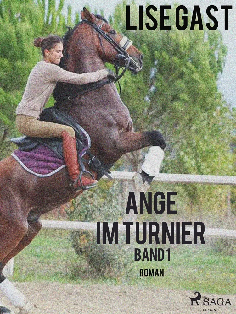 Ange im Turnier - Band 1 af Lise Gast