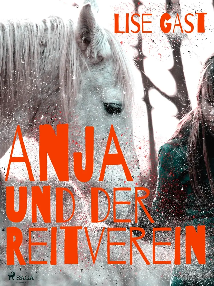 Anja und der Reitverein af Lise Gast