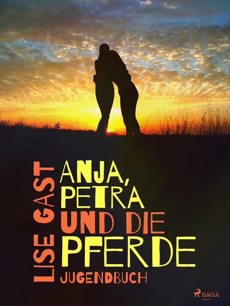 Anja, Petra und die Pferde af Lise Gast
