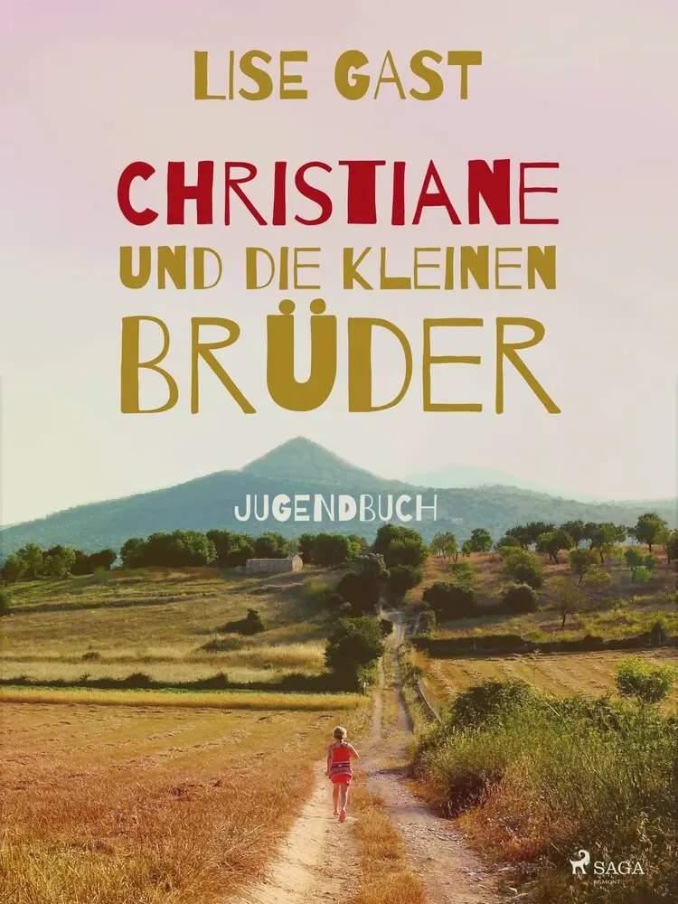Christiane und die kleinen Brüder af Lise Gast