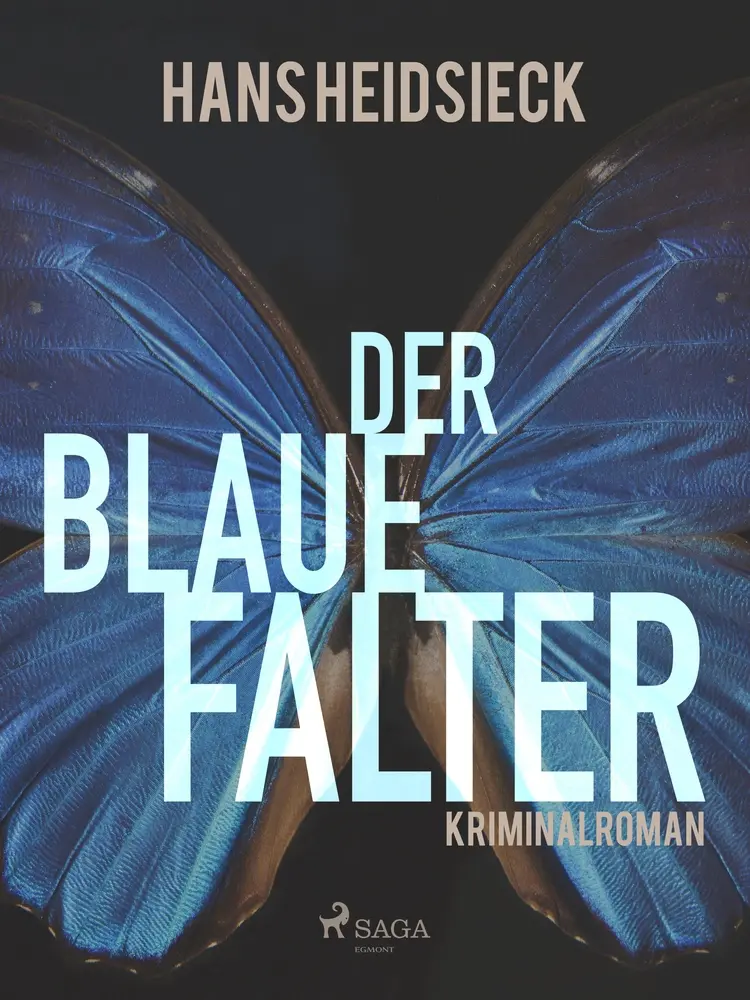 Der blaue Falter af Hans Heidsieck