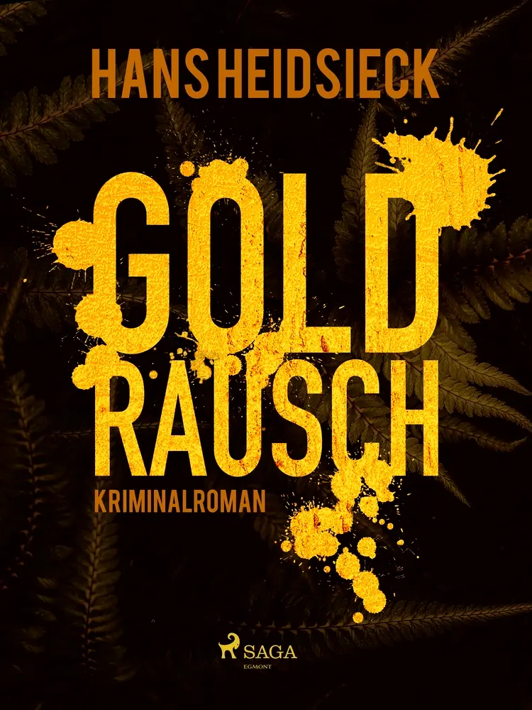 Goldrausch af Hans Heidsieck