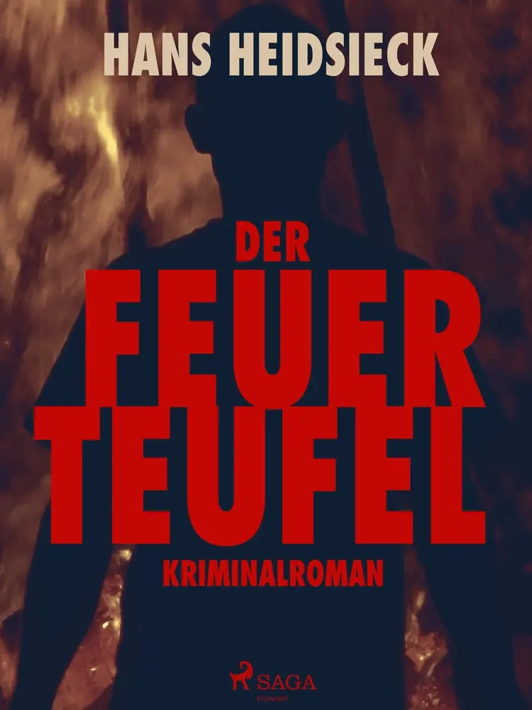 Der Feuerteufel af Hans Heidsieck