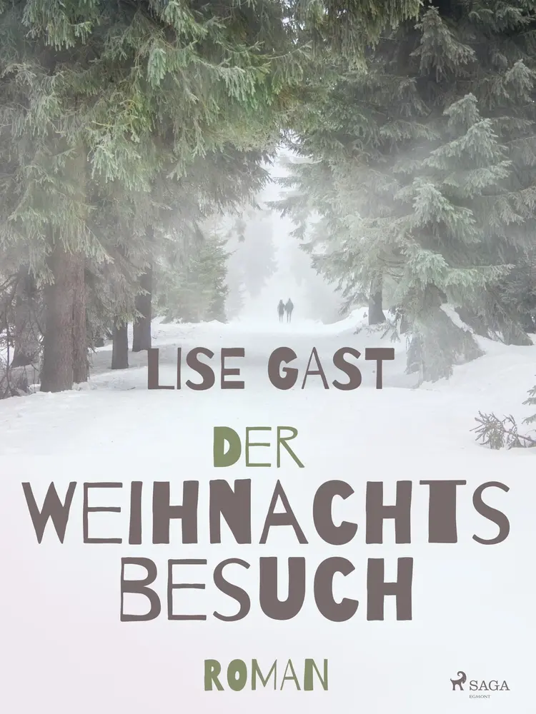 Der Weihnachtsbesuch af Lise Gast