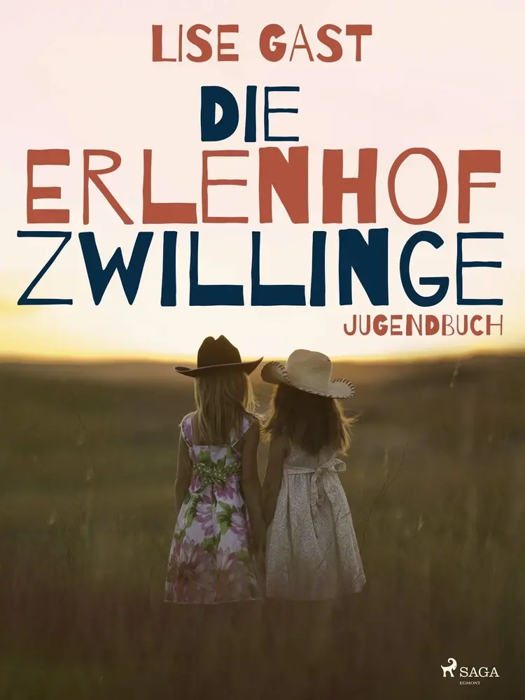 Die Erlenhofzwillinge af Lise Gast