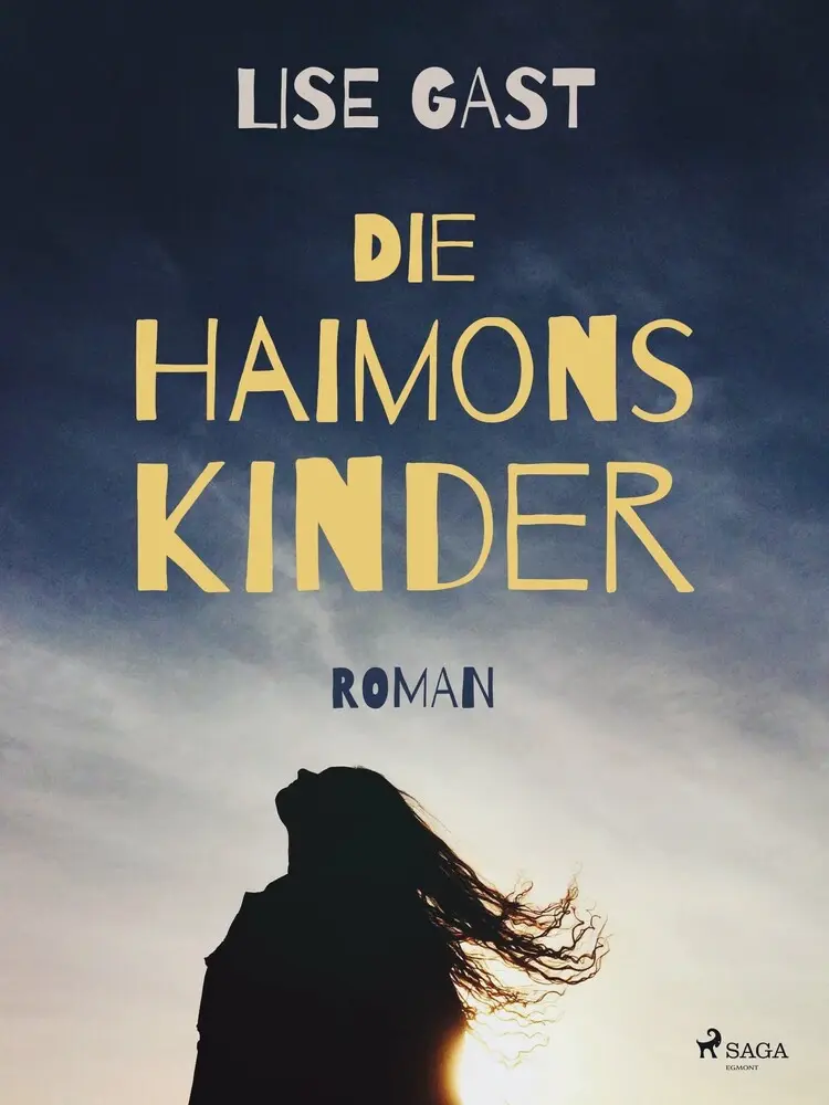 Die Haimonskinder af Lise Gast