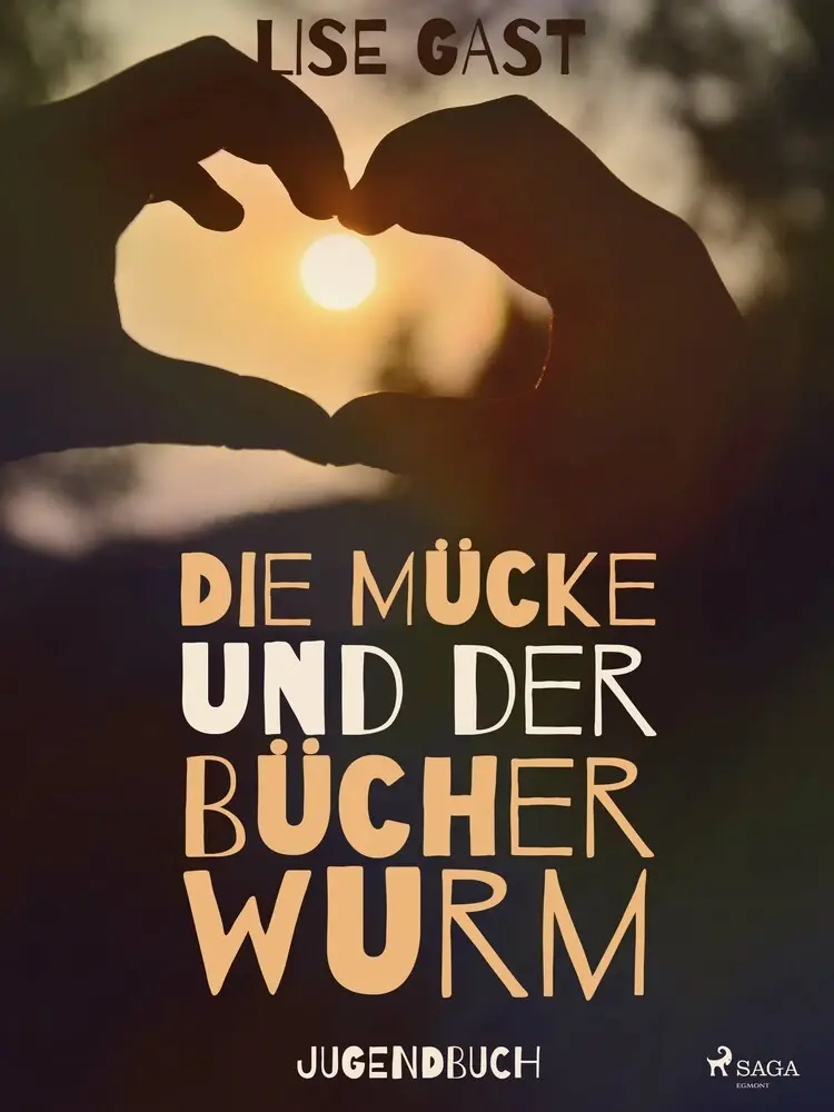 Die Mücke und der Bücherwurm af Lise Gast