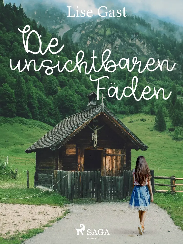Die unsichtbaren Fäden af Lise Gast