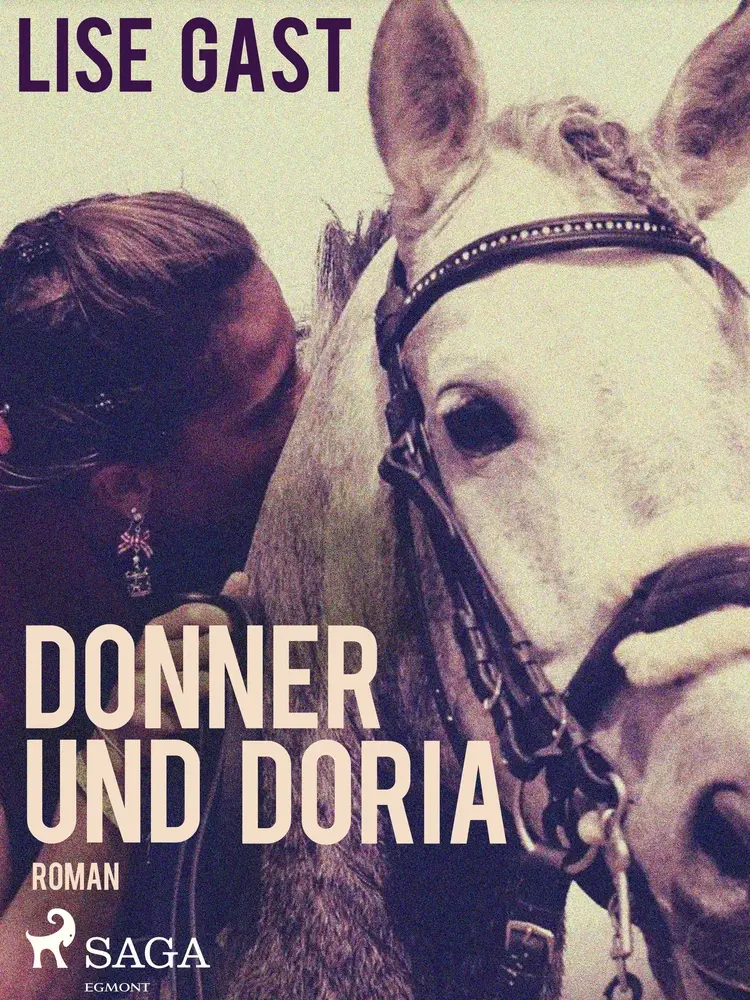 Donner und Doria af Lise Gast
