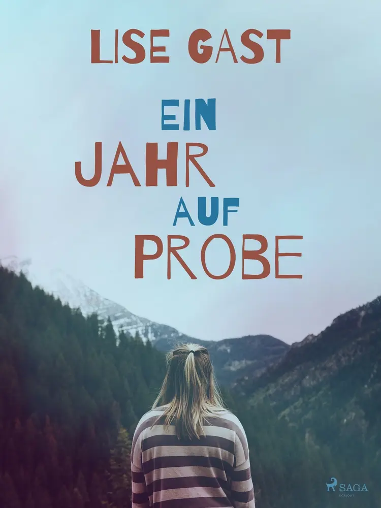 Ein Jahr auf Probe af Lise Gast