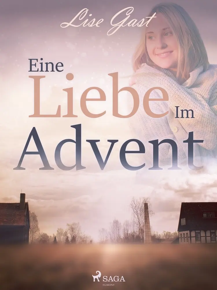 Eine Liebe im Advent af Lise Gast