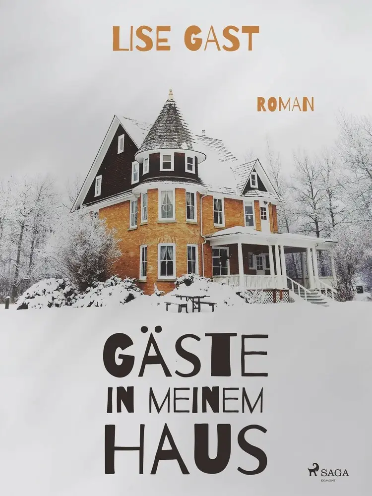 Gäste in meinem Haus af Lise Gast