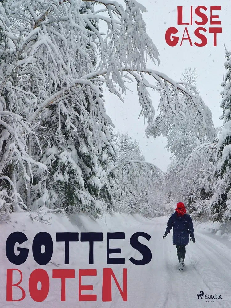 Gottes Boten af Lise Gast
