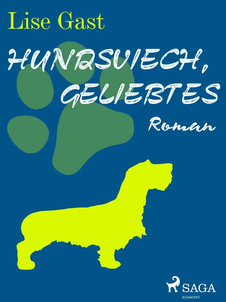 Hundsviech, geliebtes af Lise Gast
