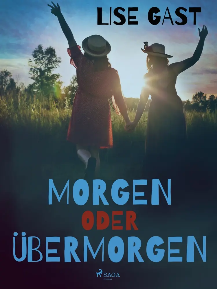 Morgen oder übermorgen af Lise Gast
