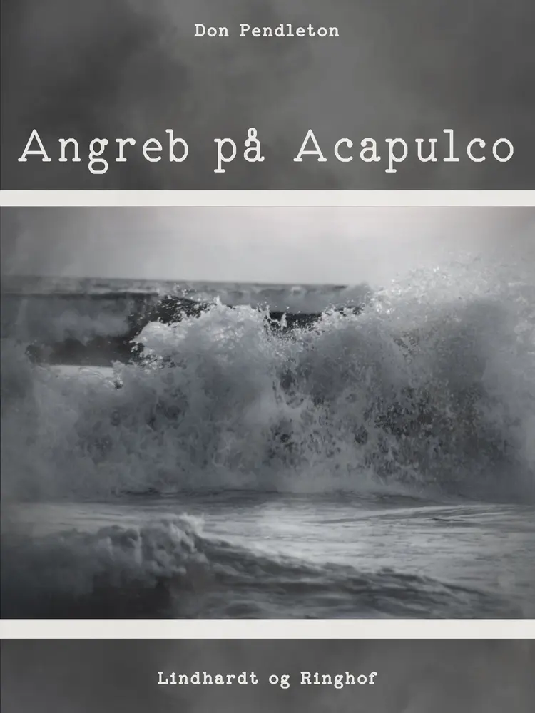 Angreb på Acapulco af Don Pendleton