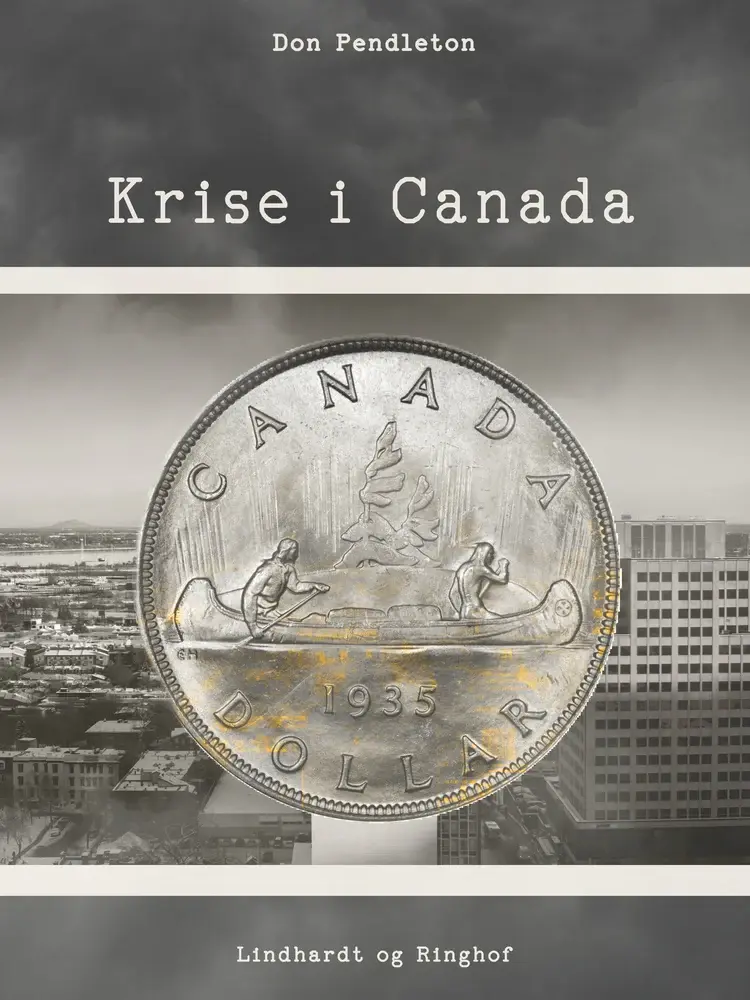 Krise i Canada af Don Pendleton