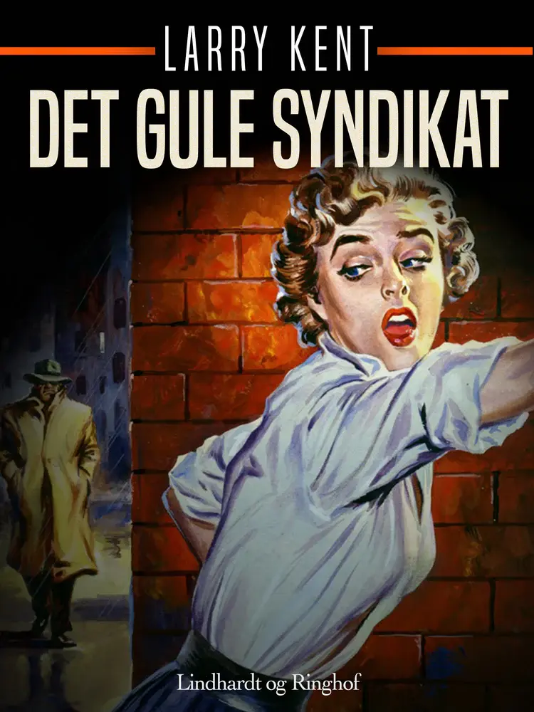 Det gule syndikat af Larry Kent