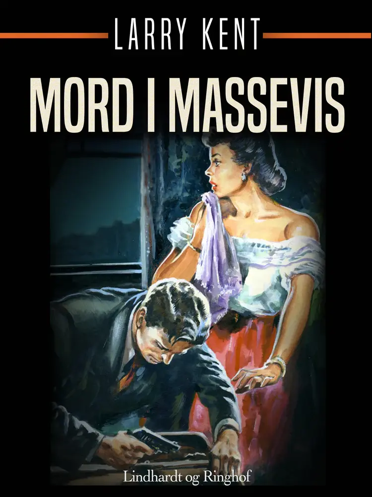 Mord i massevis af Larry Kent