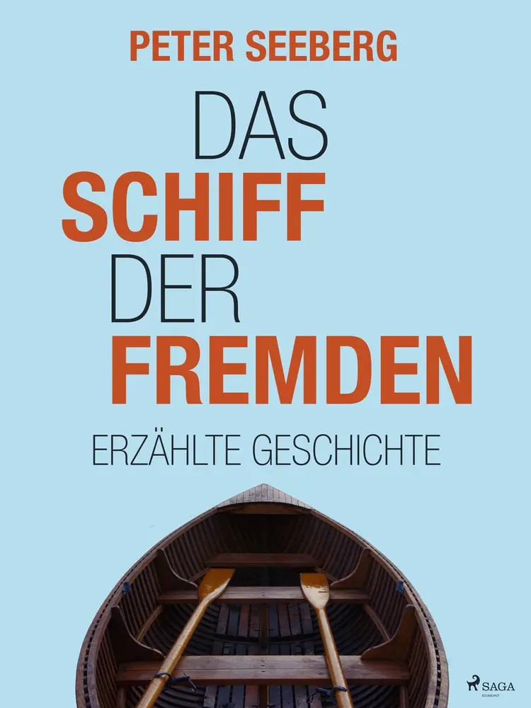 Das Schiff der Fremden af Peter Seeberg