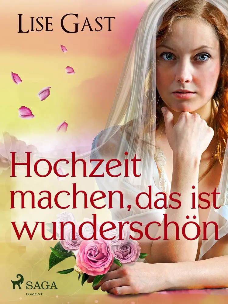 Hochzeit machen, das ist wunderschön af Lise Gast