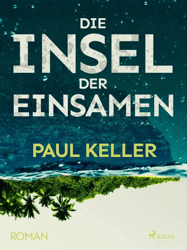 Die Insel der Einsamen af Paul Keller