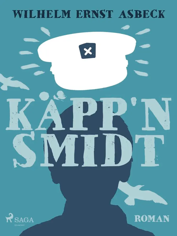 Käpp'n Smidt af Wilhelm Ernst Asbeck