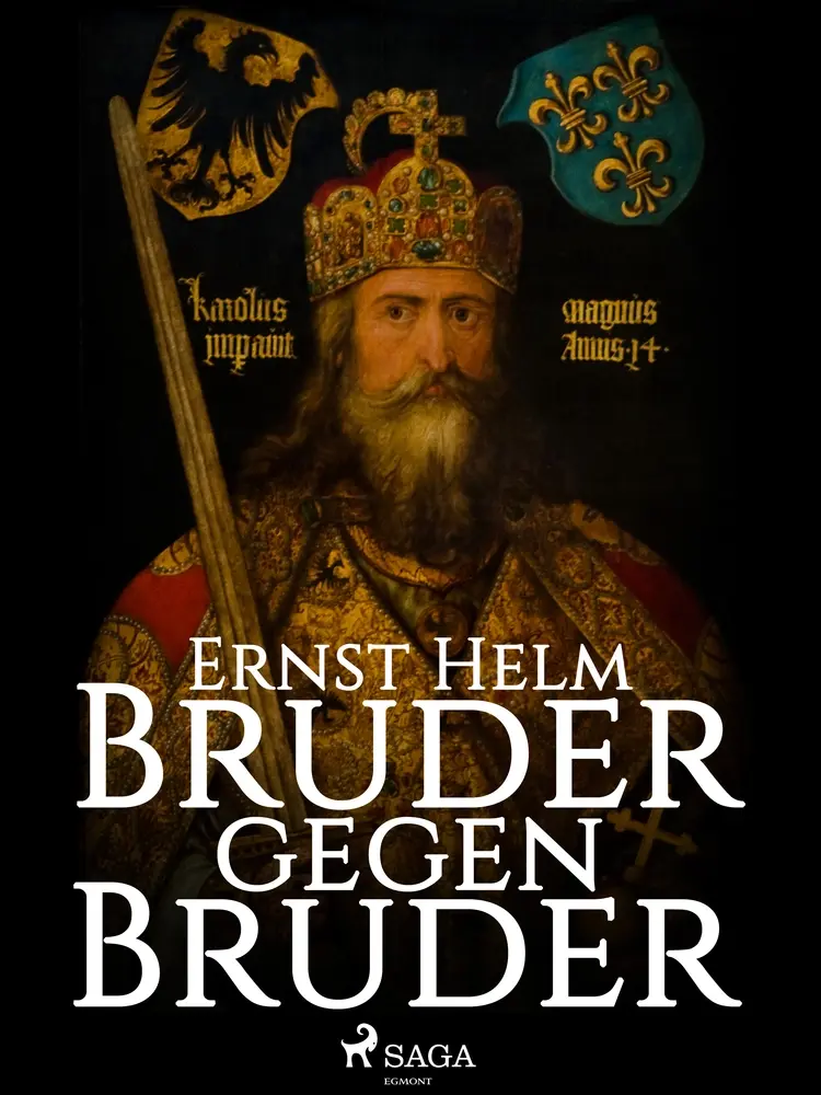 Bruder gegen Bruder af Ernst Helm