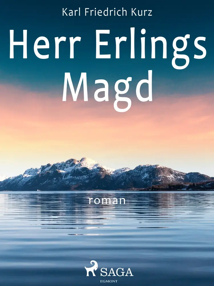 Herr Erlings Magd af Karl Friedrich Kurz