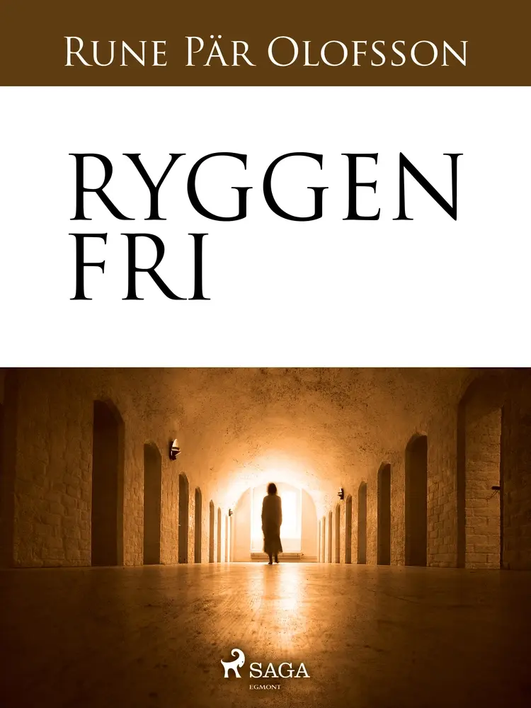 Ryggen fri af Rune Pär Olofsson