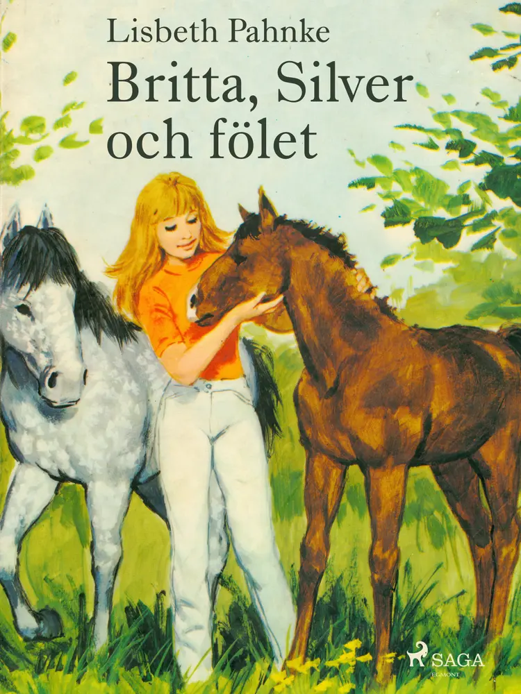Britta, Silver och fölet af Lisbeth Pahnke