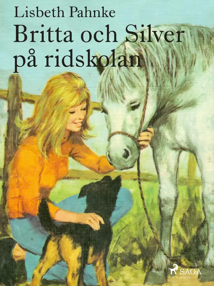 Britta och Silver på ridskolan af Lisbeth Pahnke