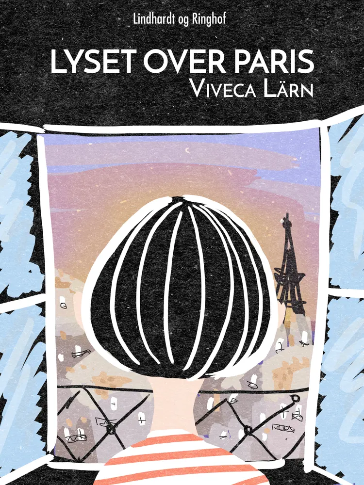 Lyset over Paris af Viveca Lärn