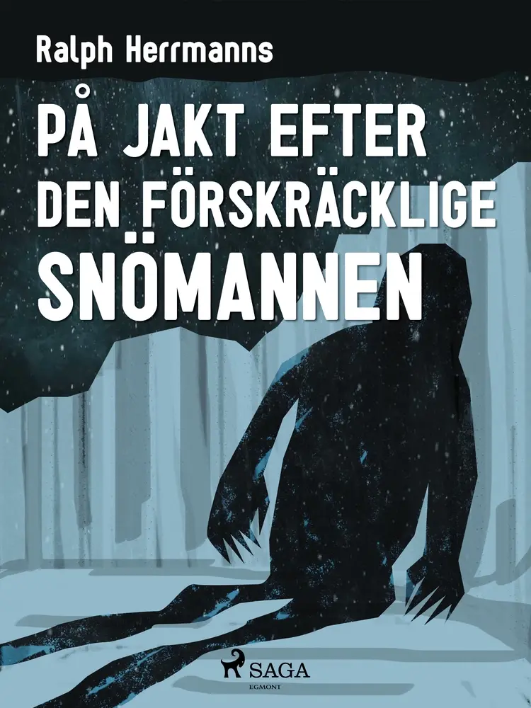 På jakt efter den förskräcklige snömannen af Ralph Herrmanns