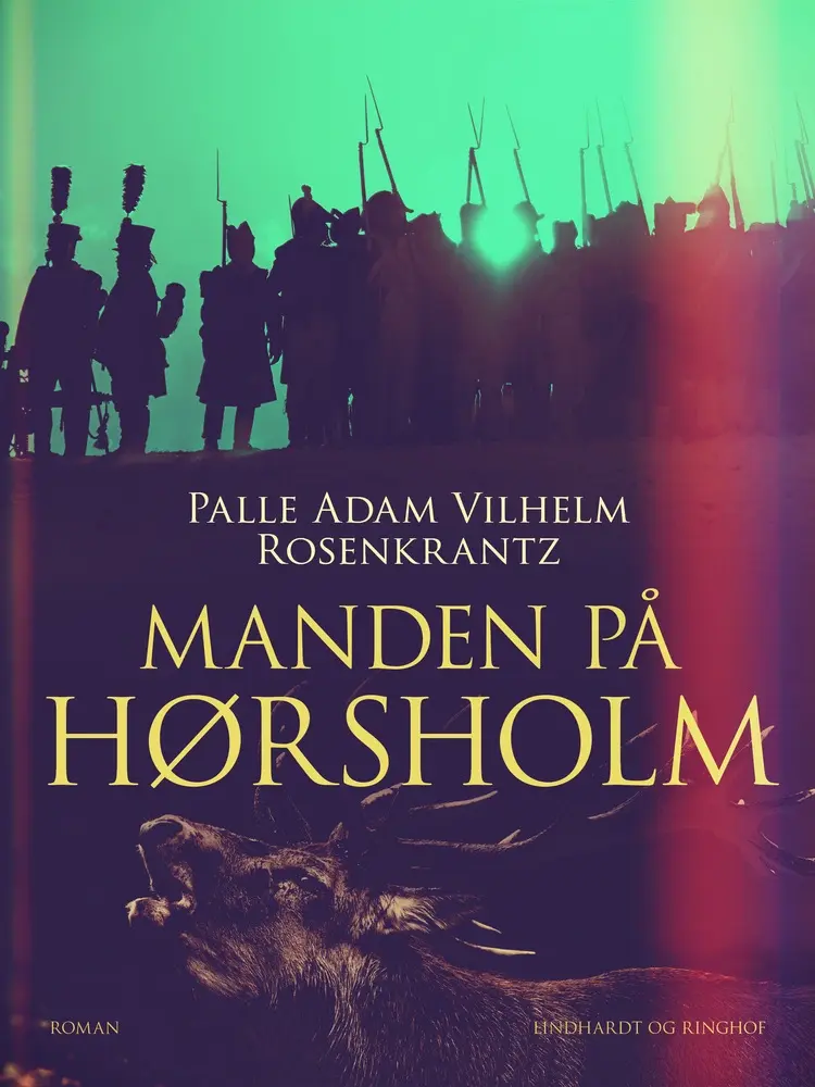 Manden på Hørsholm af Palle Adam Vilhelm Rosenkrantz