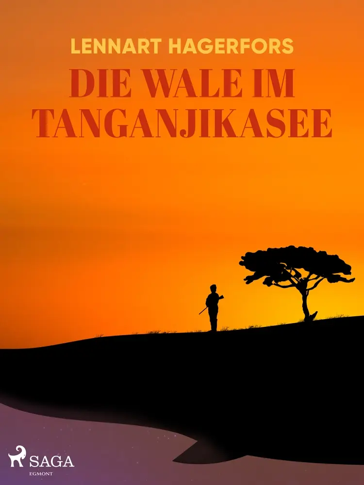 Die Wale im Tanganjikasee af Lennart Hagerfors