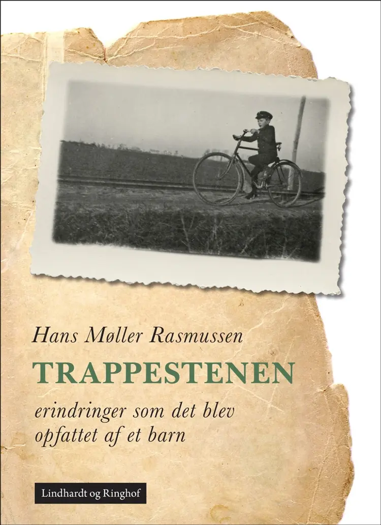 Trappestenen. Erindringer som det blev opfattet af et barn af Hans Møller Rasmussen