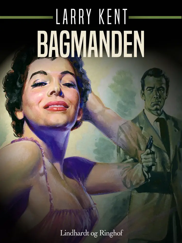 Bagmanden af Larry Kent